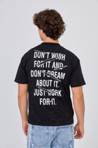 Black T-Shirt "Just work for it"