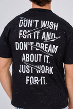 Black T-Shirt "Just work for it"
